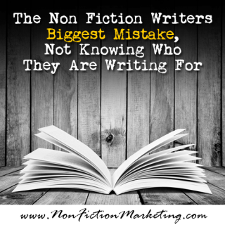 The non fiction writers biggest mistake | Non fiction marketing